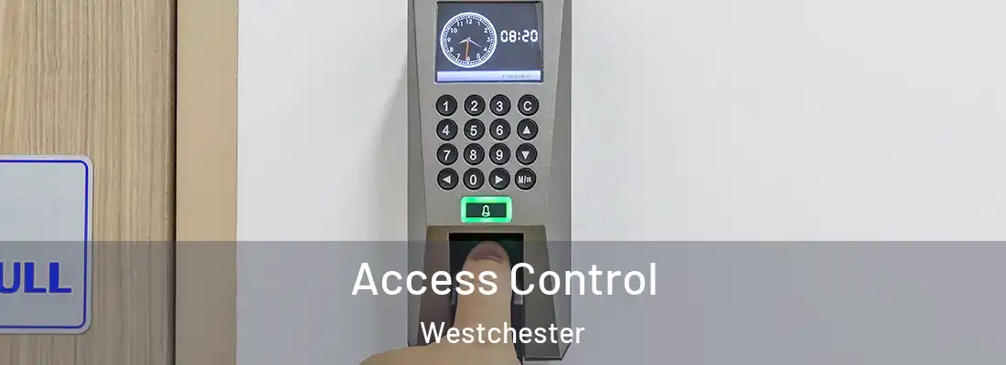  Access Control Westchester