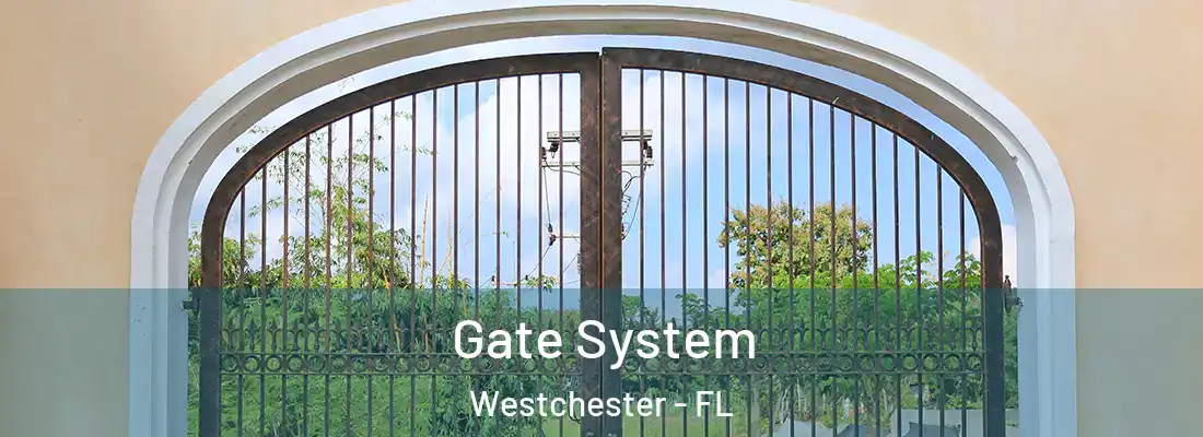  Gate System Westchester - FL