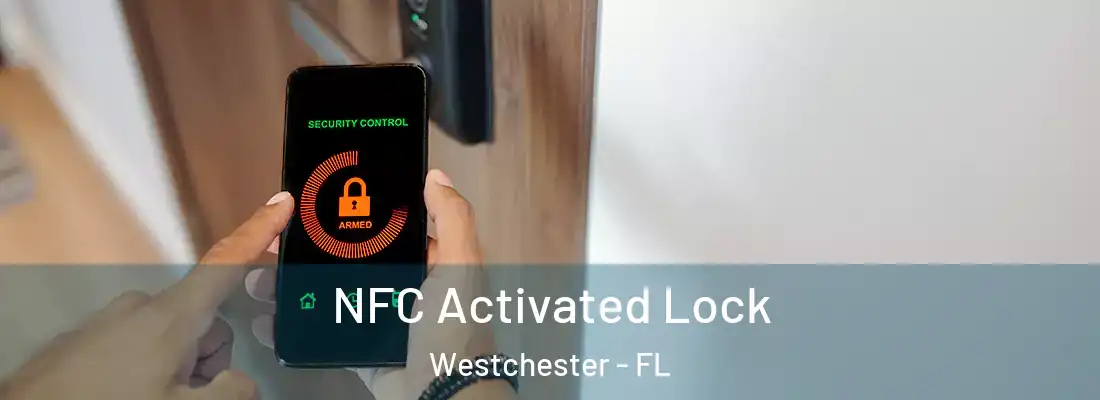  NFC Activated Lock Westchester - FL